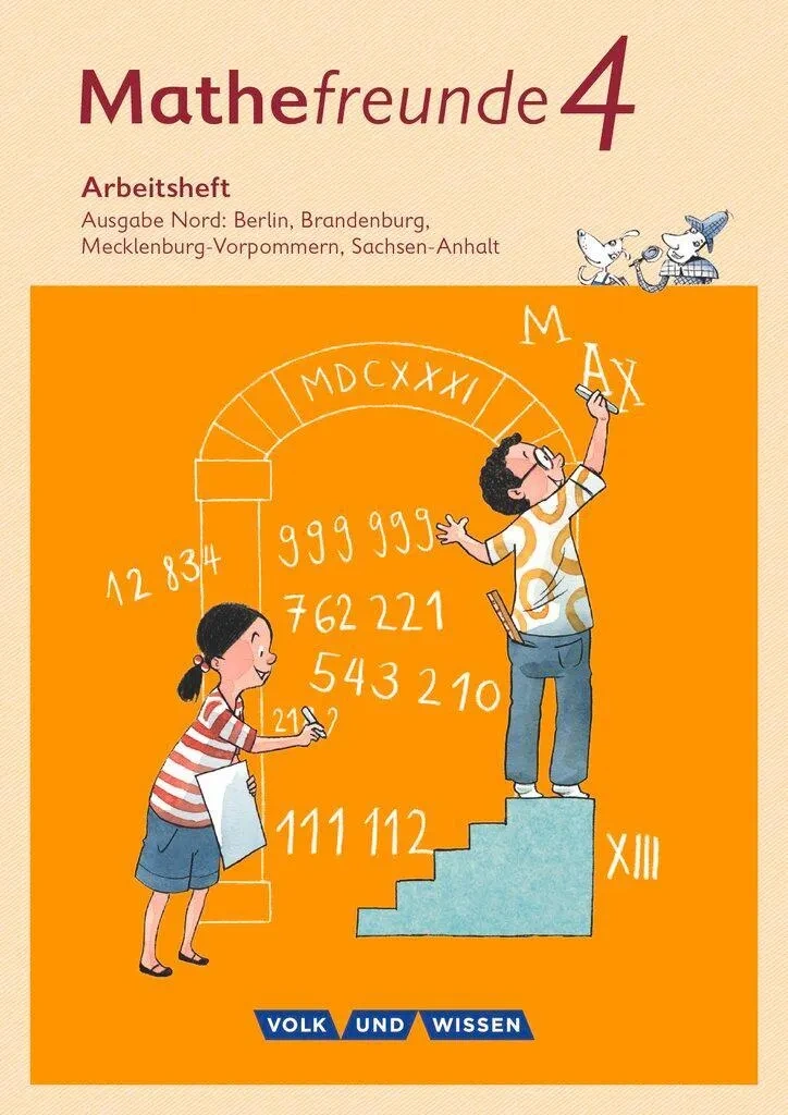 Mathefreunde 4. Schuljahr – Nord – Arbeitsheft Mathefreunde 4. Schuljahr – Nord – Arbeitsheft